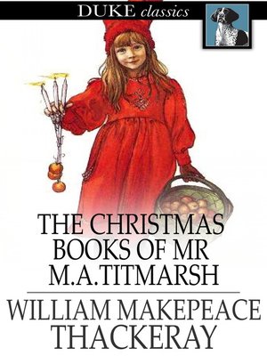 The Christmas Books of Mr M. A. Titmarsh - ebook